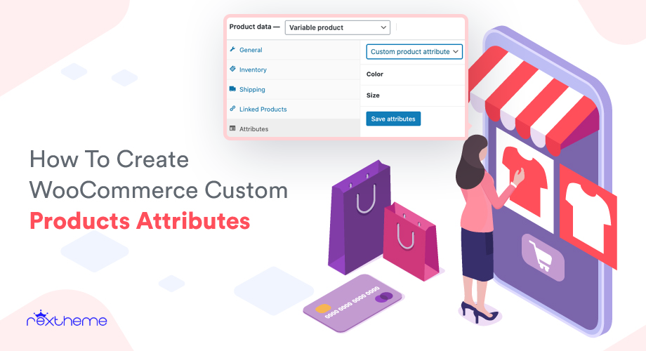 How To Create WooCommerce Custom Product Attributes [2024]