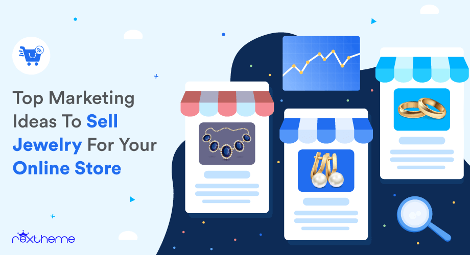 Guide To Selling Jewelry Online – 5 Tips To Boost Jewelry Sales In WooCommerce
