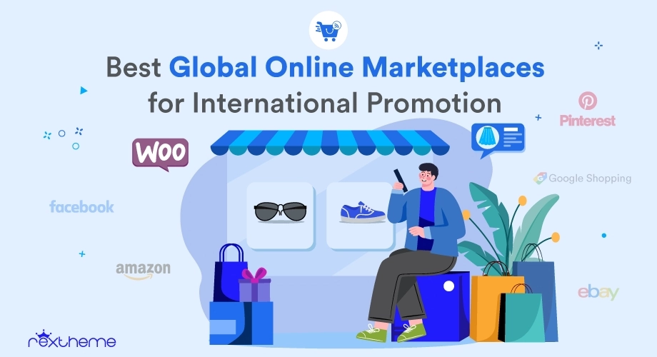 5 Best Global Online Marketplaces for International Promotion [2025]