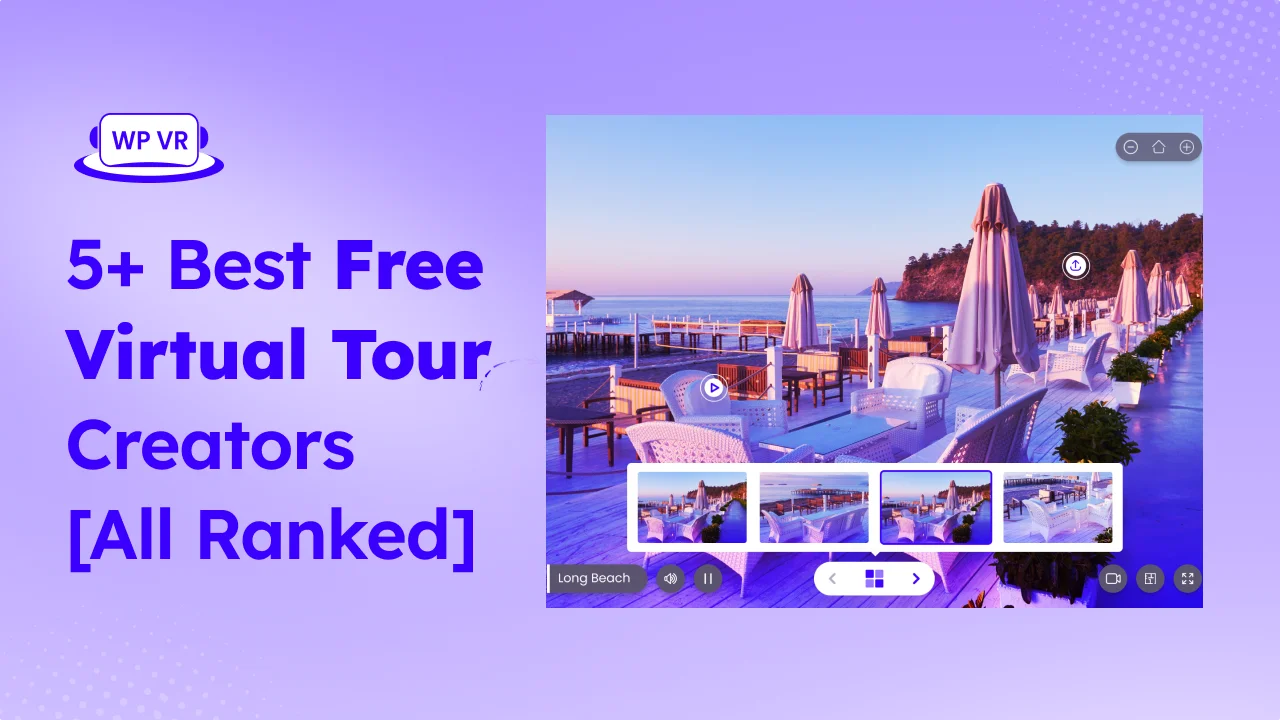 5+ Best Free Virtual Tour Creators [All Ranked]