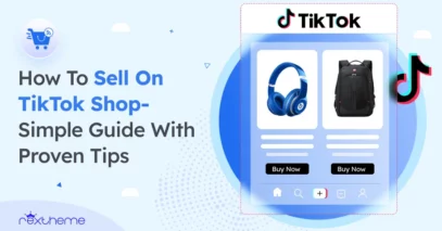 How To Sell On TikTok Shop- Simple Guide With 3 Proven Tips