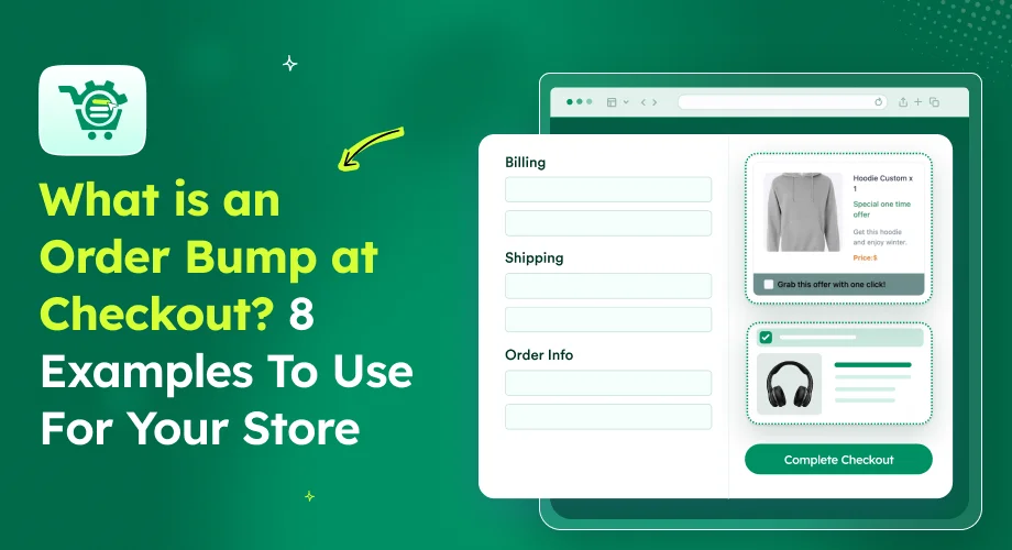 What is an Order Bump at Checkout? 8 Powerful Examples To Use For Your Store [2025]