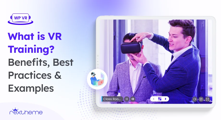 What is VR Training? Benefits, Best Practices & Examples [2025]